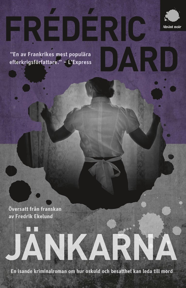 Frédéric Dard - Jänkarna, Häftad
