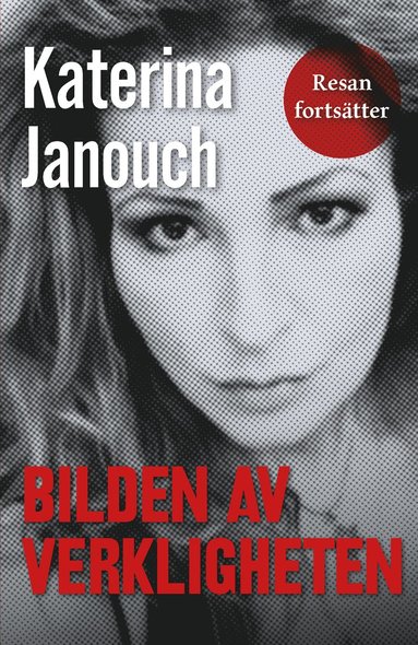 Katerina Janouch Bilden av verkligheten