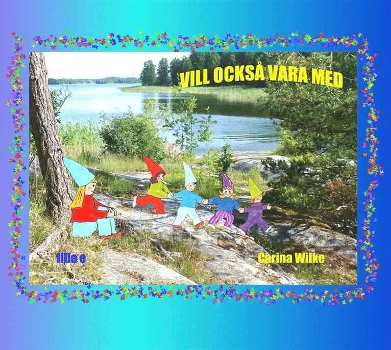 Carina Wilke - Vill också vara med, E-bok