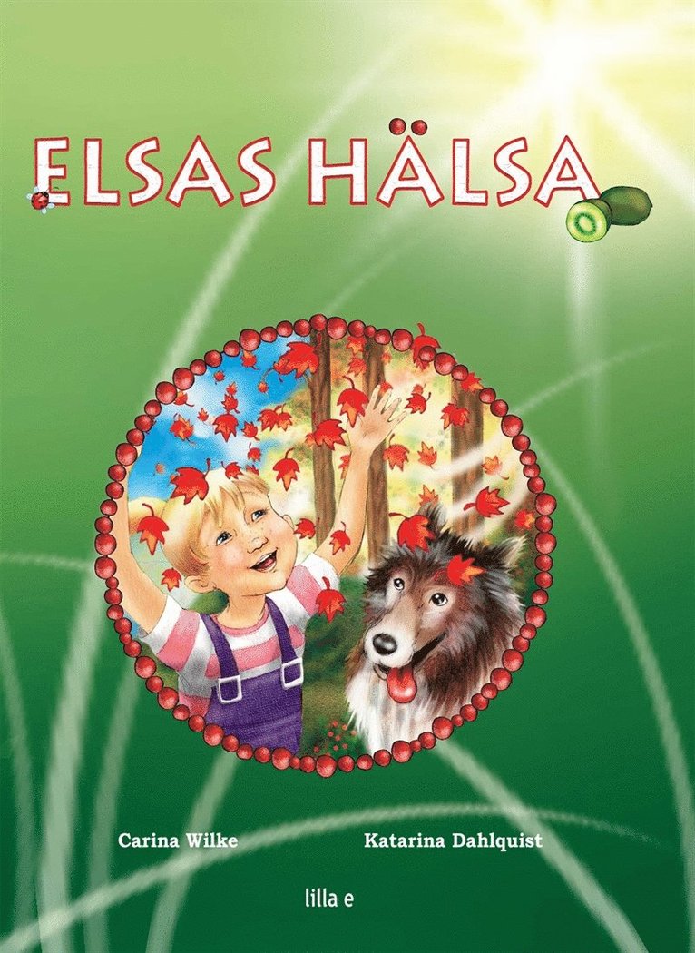 Carina Wilke - Elsas hälsa, E-bok