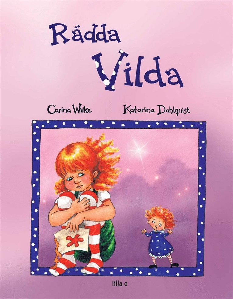 Carina Wilke - Rädda Vilda /Rädda Molly, E-bok