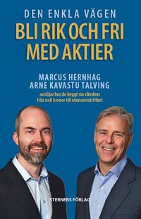 Den enkla vägen Bli rik och fri med aktier