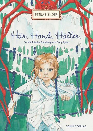 Torhild Elisabet Sandberg - Här. Hand. Häller, Inbunden