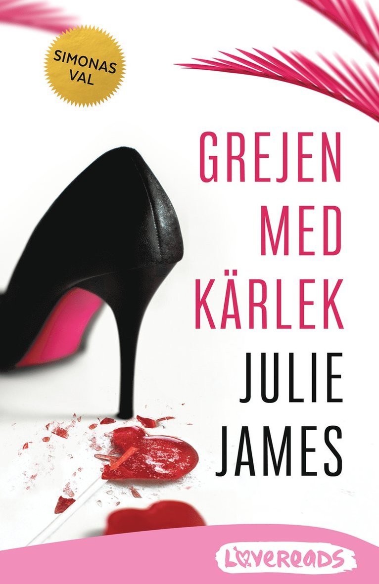 Julie James - Grejen med kärlek, E-bok