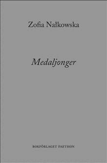 Zofia Nalkowska - Medaljonger, Inbunden