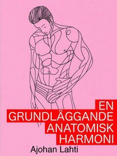 Ajohan Lahti - En grundläggande anatomisk harmoni, E-bok. Tillgänglighet: Lägg i varukorg