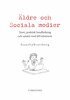 Gunilla Brattberg - Äldre och Sociala medier, E-bok
