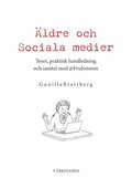 ldre och Sociala medier