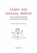 ldre och Sociala medier