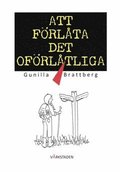 Att frlta det ofrltliga
