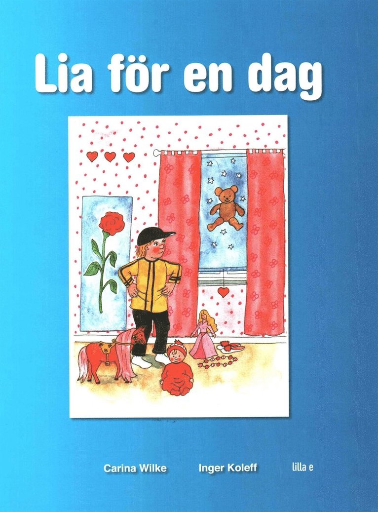 Carina Wilke - Lia för en dag - Leo för en dag, E-bok
