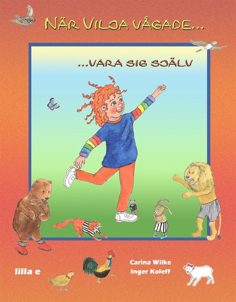Carina Wilke - När Vilja vågade...vara sig själv, E-bok