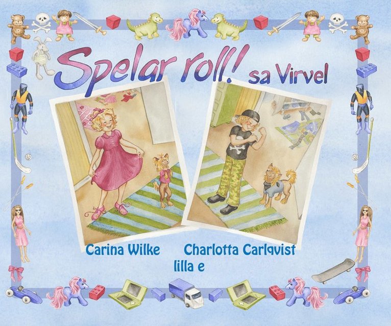 Carina Wilke - Spelar roll! sa Virvel, E-bok