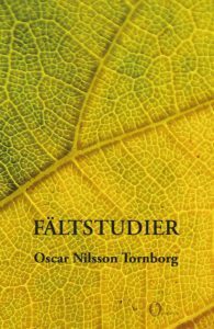 Oscar Nilsson Tornborg - Fältstudier, Häftad