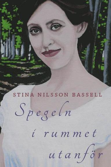 Stina Nilsson Bassell Spegeln i rummet utanför