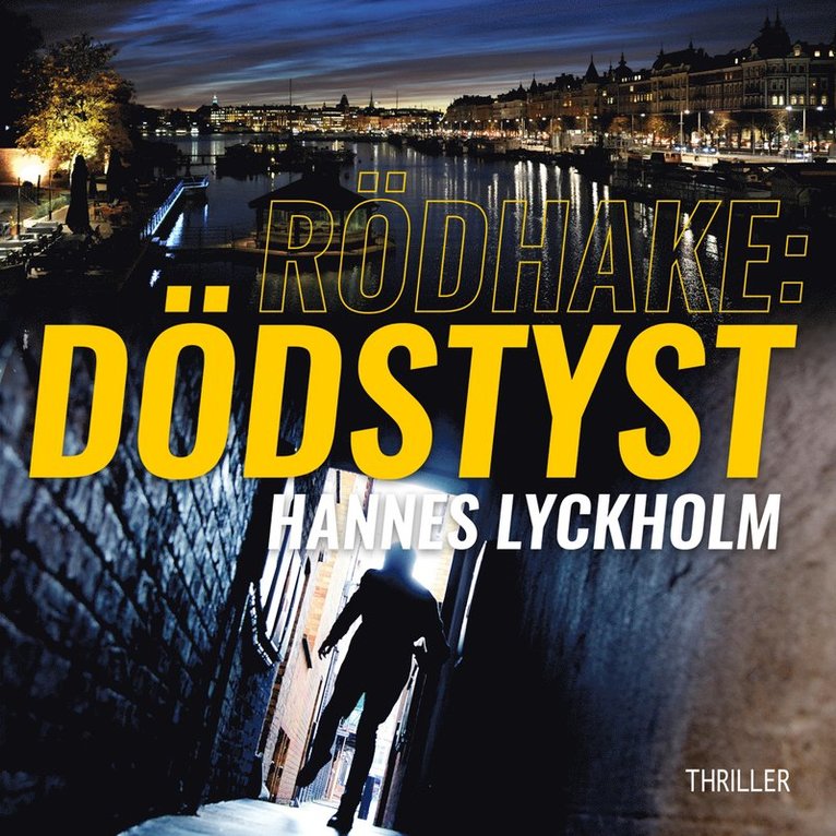 Hannes Lyckholm - Rödhake: Dödstyst, Ljudbok