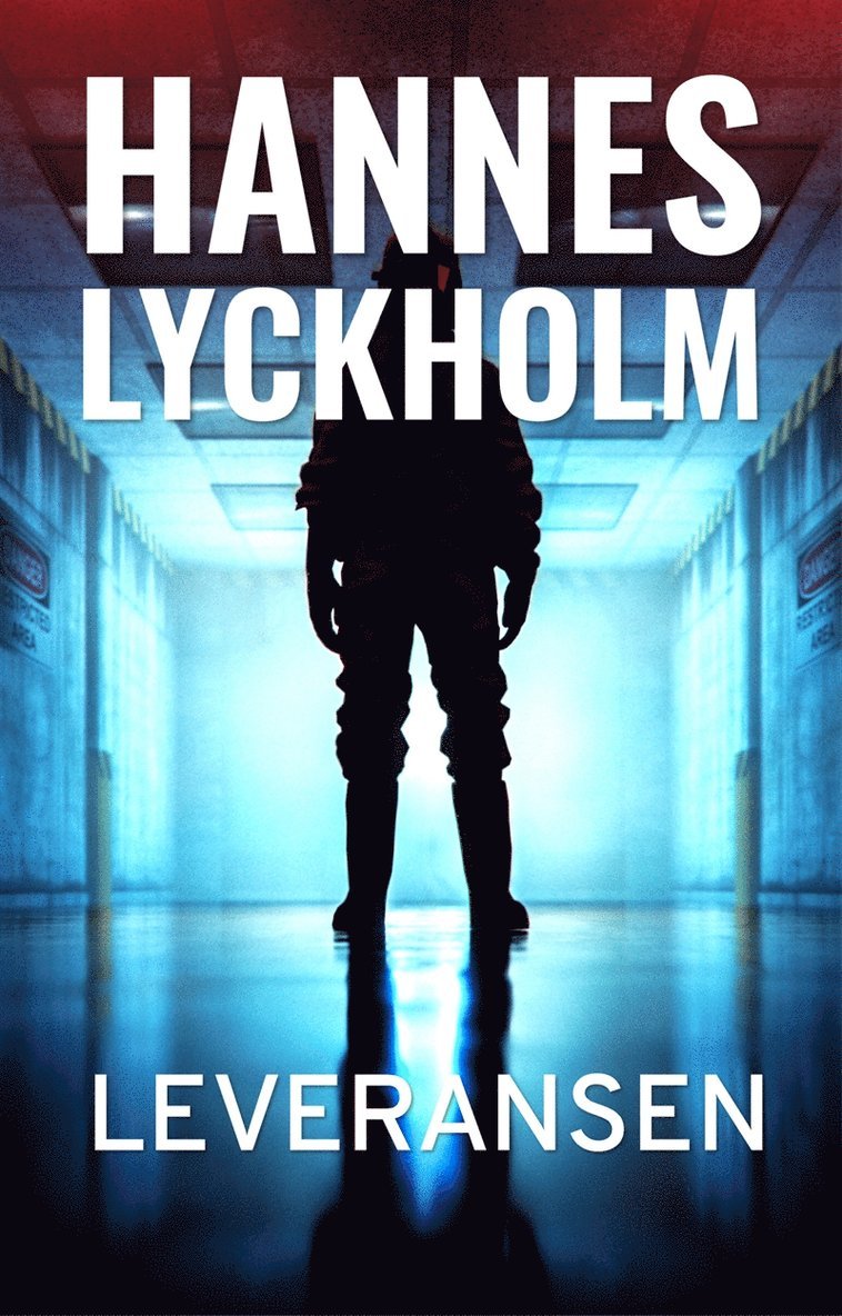 Hannes Lyckholm - Leveransen, E-bok