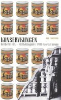 Konservkungen : Herbert Felix-ett flyktingde i 1900-talets Europa