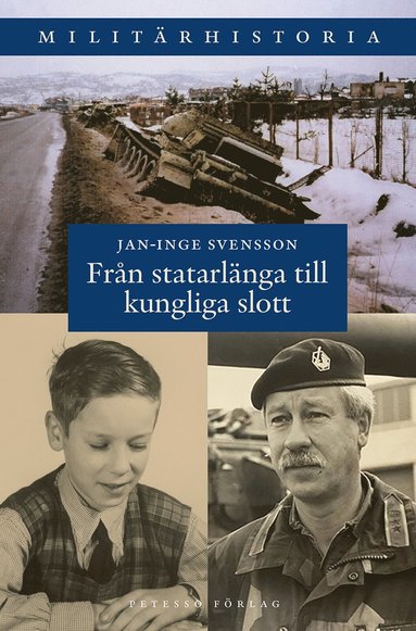 Jan-Inge Svensson Från statarlänga till kungliga slott