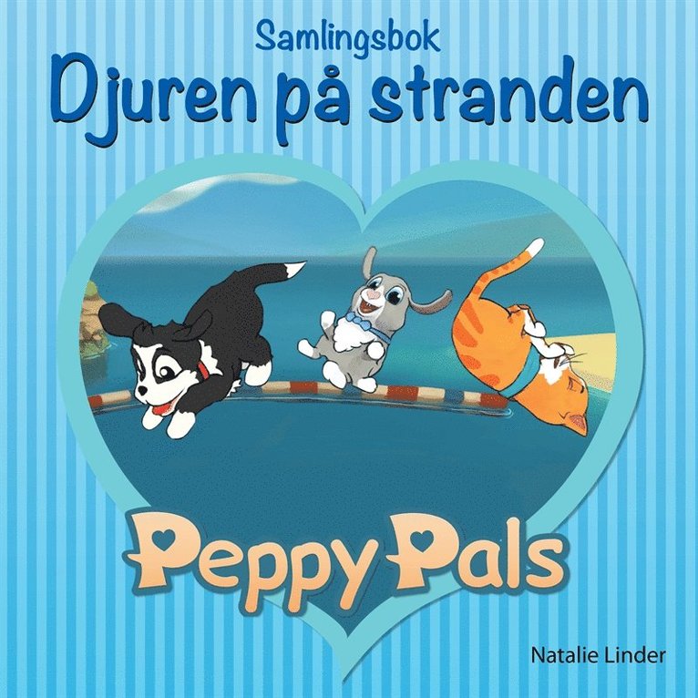 Natalie Linder, Rosie Linder, Paulina Olsson - Peppy Pals Samlingsbok: Djuren på stranden, E-bok. Tillgänglighet: Lägg i varukorg