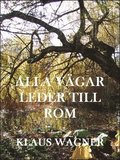 Alla vgar leder till Rom