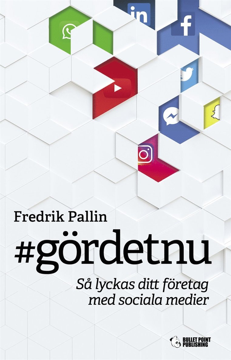 Fredrik Pallin - #gördetnu - så lyckas ditt företag med sociala medier, E-bok