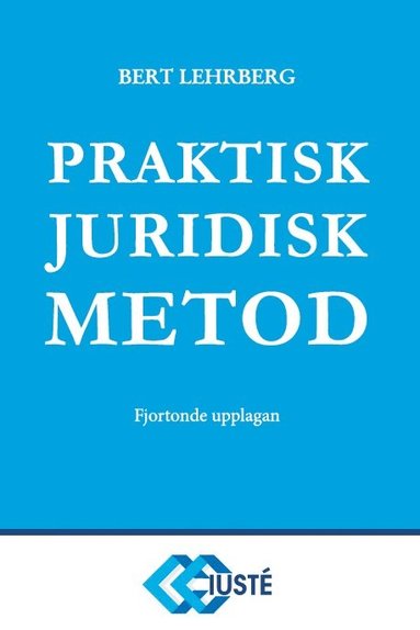 Bert Lehrberg Praktisk juridisk metod