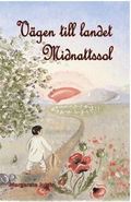 Vgen till landet Midnattssol