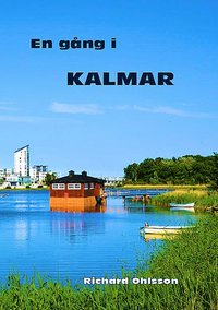 En gång i Kalmar