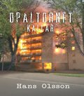 Opaltornet kallar