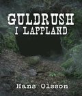 Guldrush i Lappland