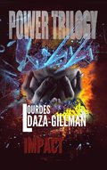 Impact - Power Trilogy Book 2