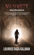 Vanvett  - Makttrilogin Bok 3