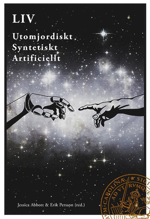 LIV Utomjordiskt Syntetiskt Artificiellt, Häftad