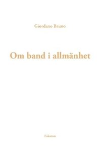 Om band i allmänhet