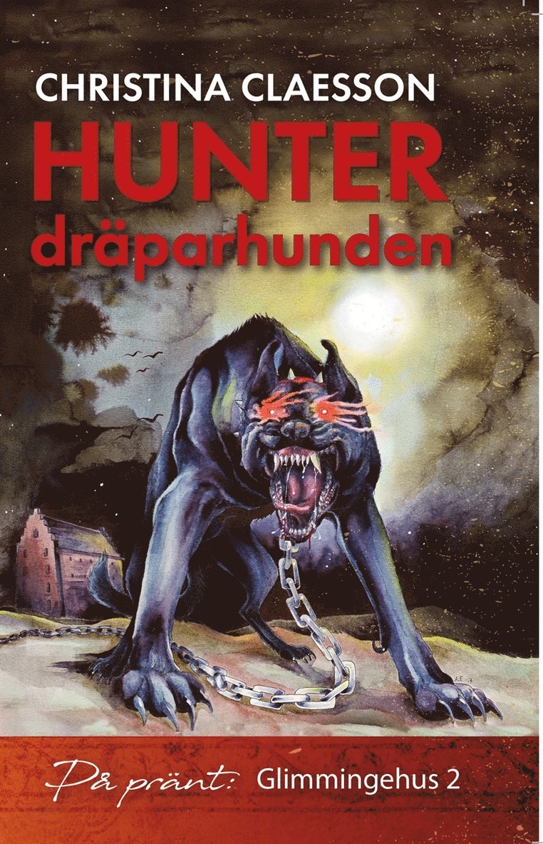 Christina Claesson - Hunter dräparhunden, E-bok