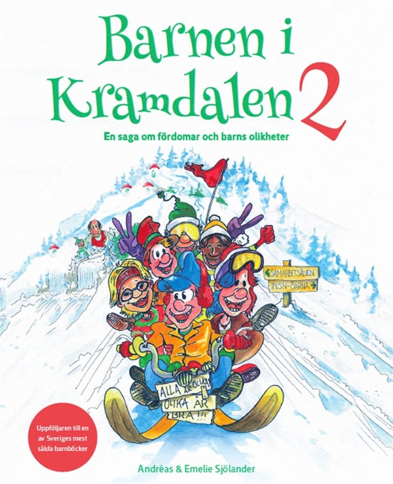 Andreas Sjölander, Emelie Sjölander - Barnen i Kramdalen 2 - en saga om fördomar och barns olikheter, Ljudbok