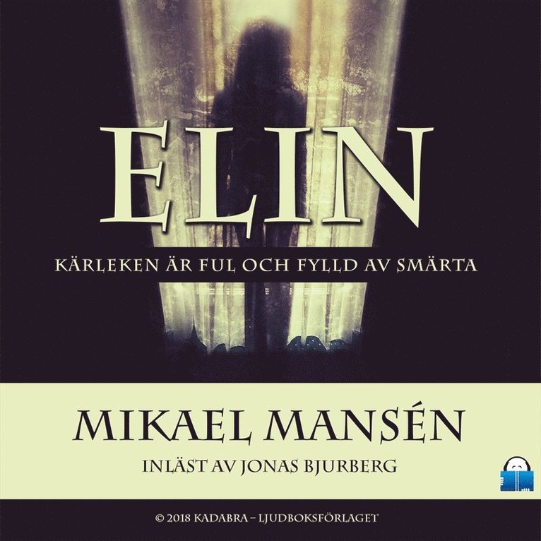 Mikael Mansén - Elin, Ljudbok