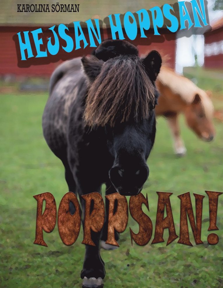 Karolina Sörman - Hejsan hoppsan, Poppsan!, E-bok