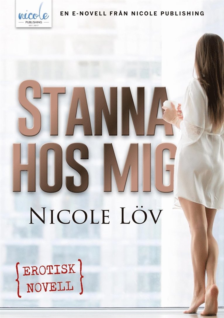 Nicole Löv - Stanna hos mig, E-bok