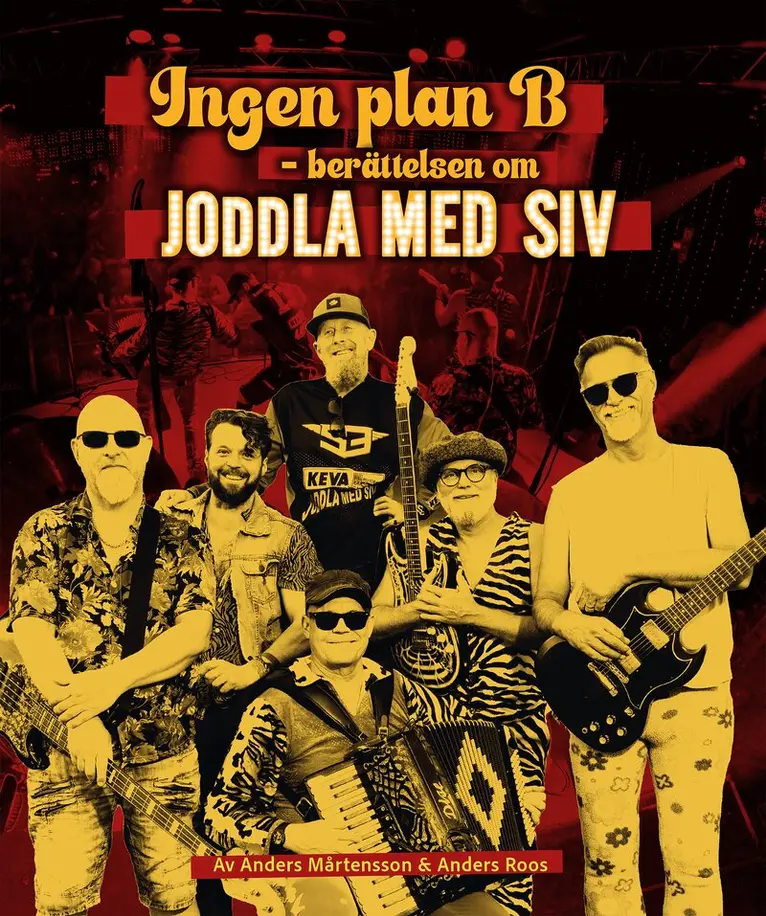 Anders Mårtensson, Anders Roos - Joddla med Siv - Ingen plan B, Inbunden. Tillgänglighet: Kommande