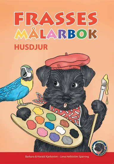 Barbara Kjellström, Harald Kjellström - Frasses Målarbok Husdjur, E-bok