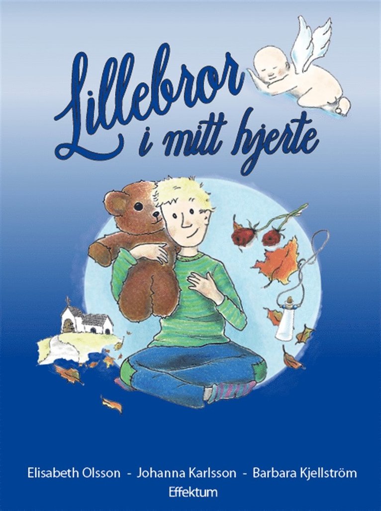 Barbara Kjellström, Elisabeth Olsson - Lillebror i mitt hjerte, E-bok