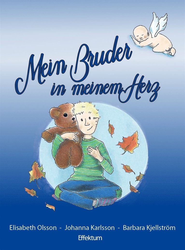 Barbara Kjellström, Elisabeth Olsson - Mein Bruder in meinem Herz, E-bok