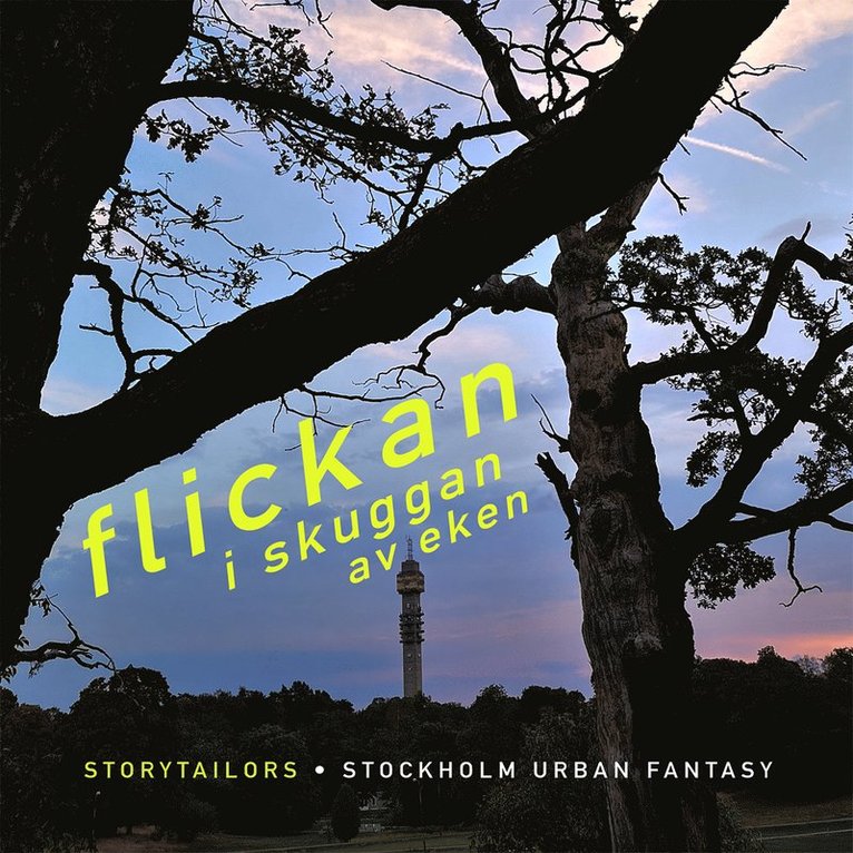 Story Tailors - Flickan i skuggan av eken, Ljudbok