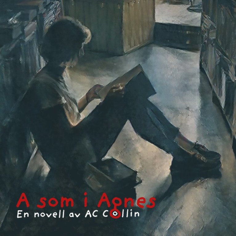 Anna-Carin Collin - A som i Agnes, Ljudbok