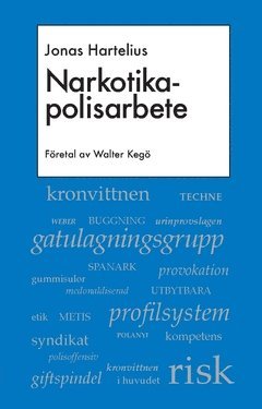 Jonas Hartelius Narkotikapolisarbete