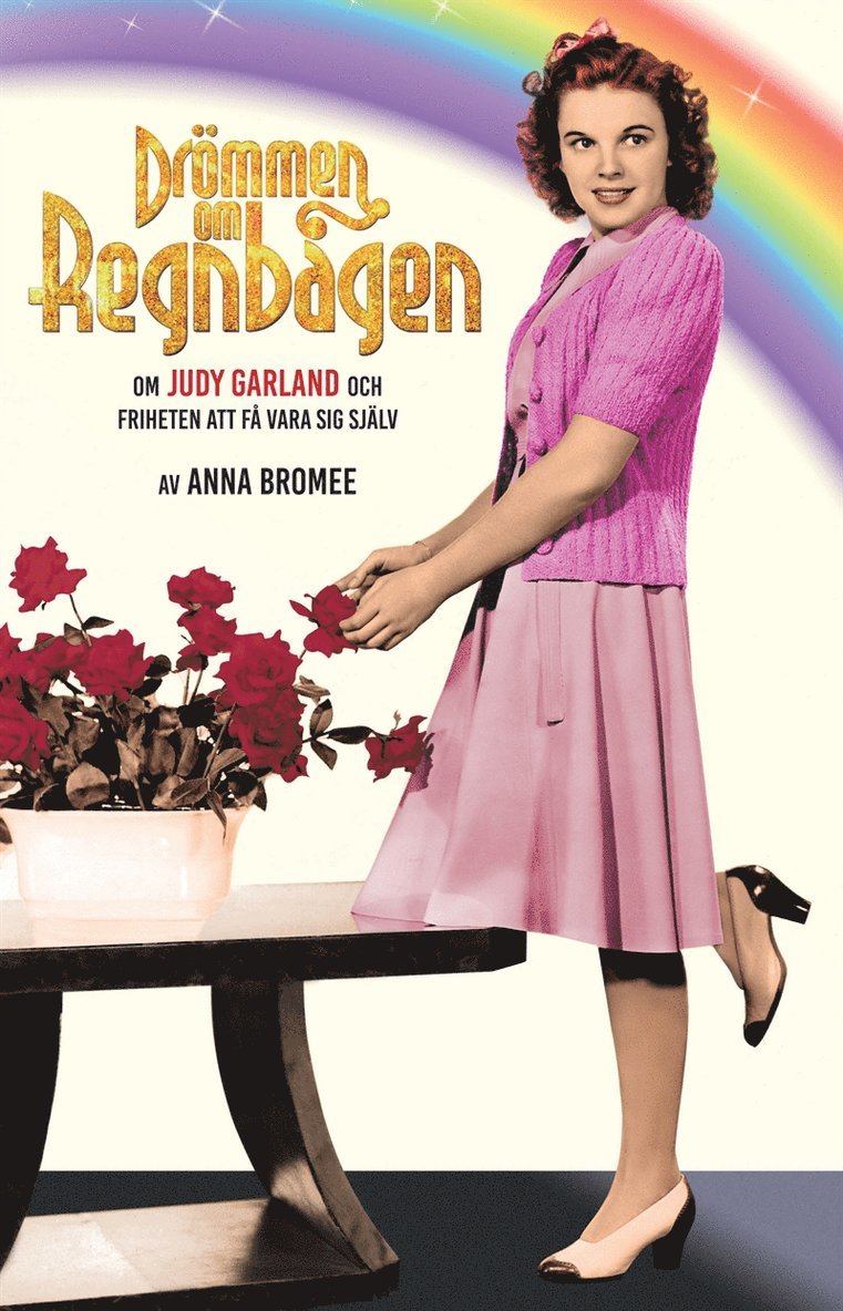 Anna Bromee - DRÖMMEN OM REGNBÅGEN – om Judy Garland och friheten att få vara sig själv, Ljudbok