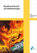 SEK Handbok 460 - Skydd mot brand och driftstörningar