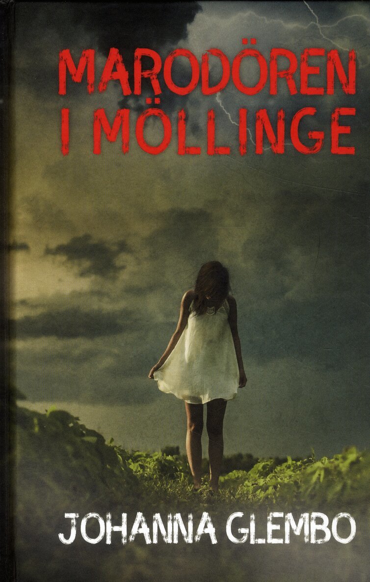 Johanna Glembo - Marodören i Möllinge, Inbunden